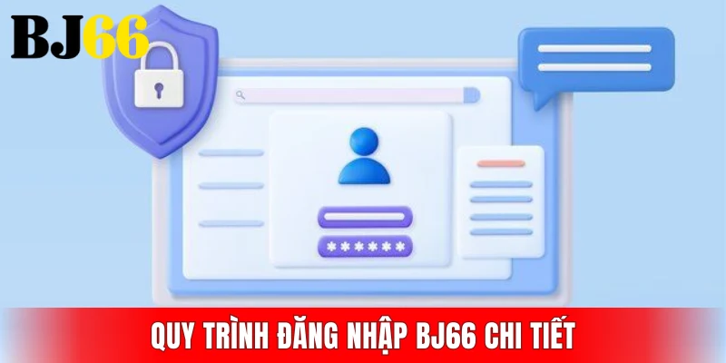 Quy trình đăng nhập BJ66 chi tiết